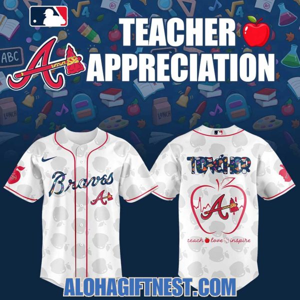 Atlanta Braves 2025 Teacher Appreciation Night, “Teach Love Inspire” Baseball Jersey