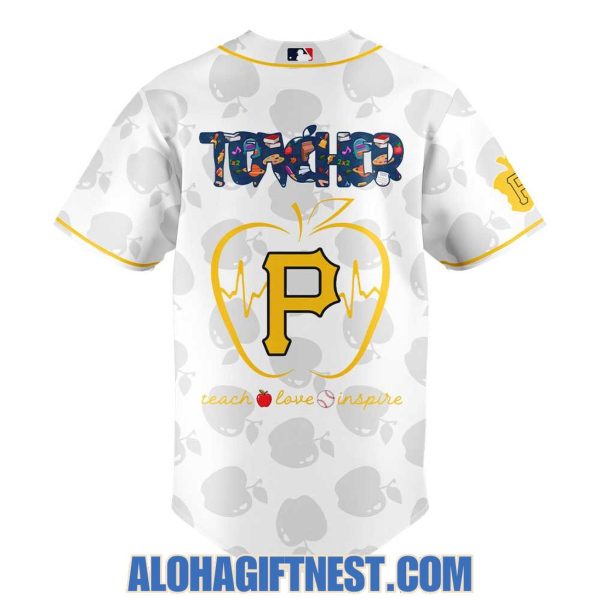 Pittsburgh Pirates 2025 Teacher Appreciation Night, “Teach Love Inspire” Baseball Jersey